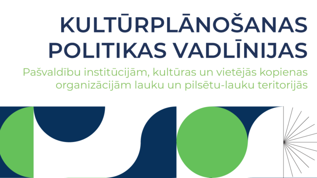 izstradatas kulturplanosanas politikas vadlinijas pasvaldibu institucijam kulturas un vietejas kopienas organizacijam lauku un pilsetu lauku teritorijas