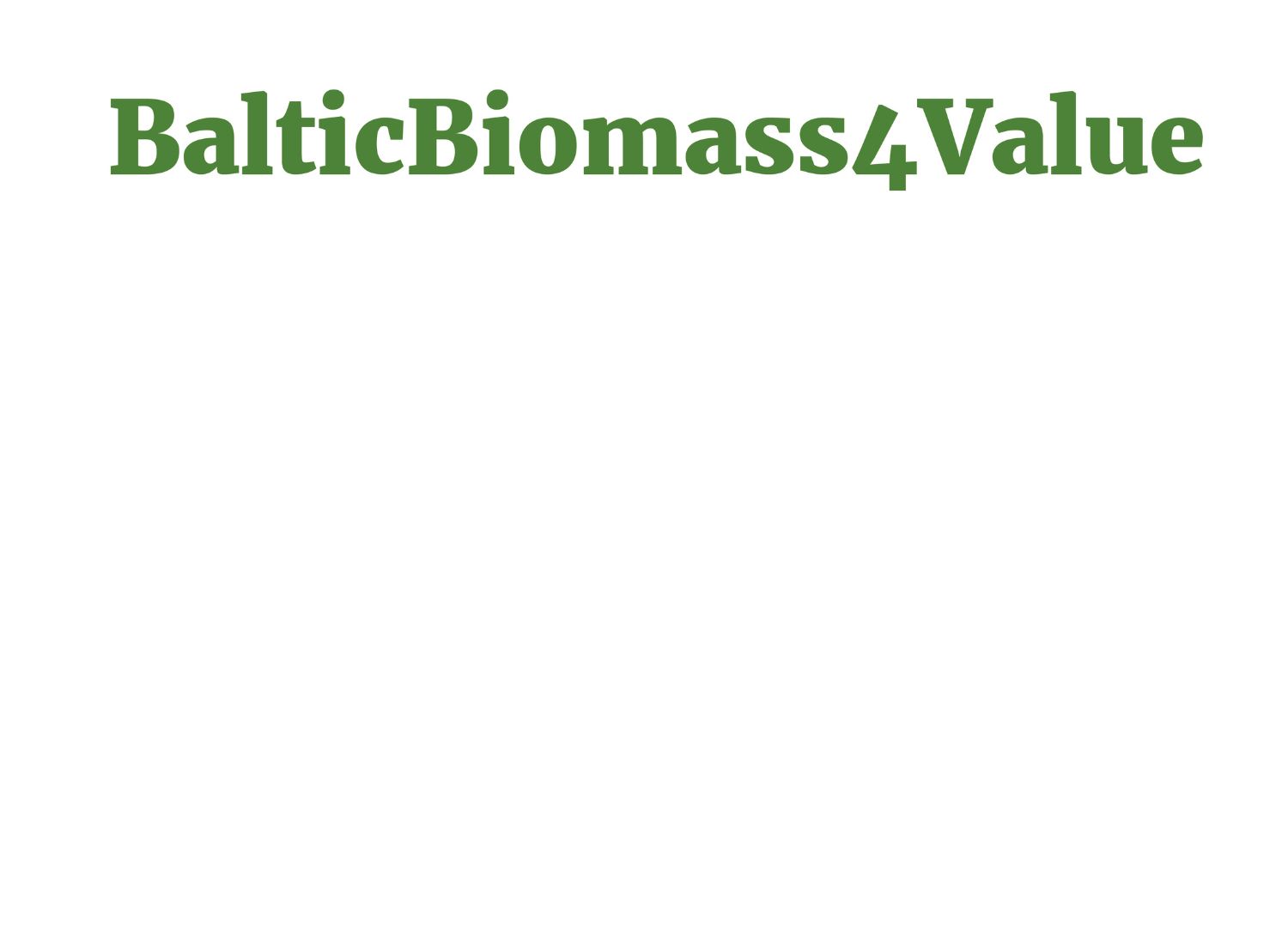 biomasas vertibu kedes attistiba baltijas juras regiona balticbiomass4value